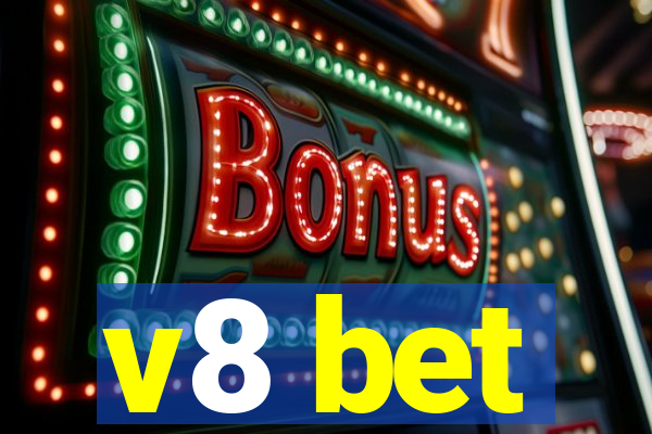 v8 bet